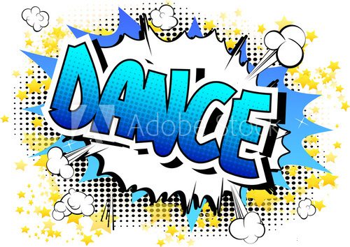 Fototapeta Dance - Comic book style word.