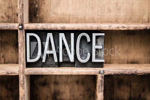 Fototapeta Dance Vintage Letterpress Type in Drawer