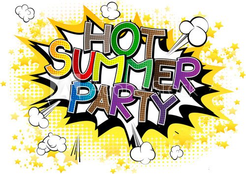 Fototapeta Hot Summer Party - Comic book style word.