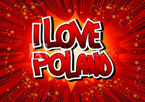 Fototapeta I Love Poland - Comic book style word.